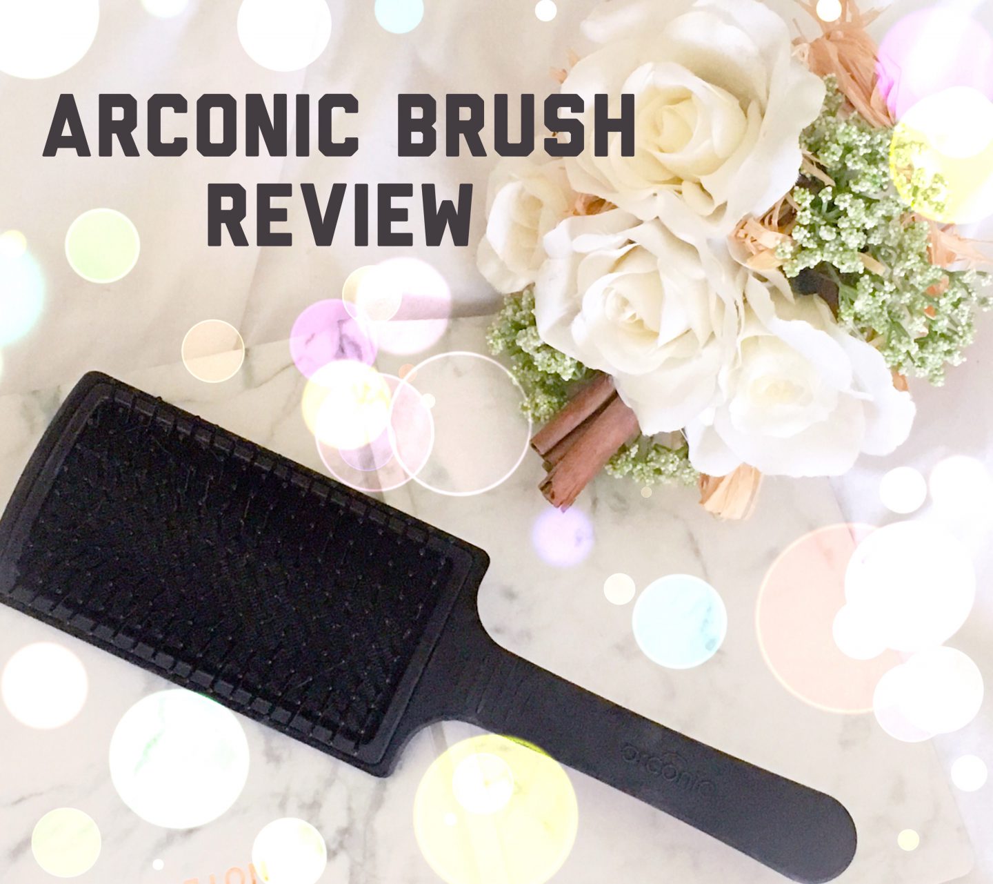 Arconic Brush Review